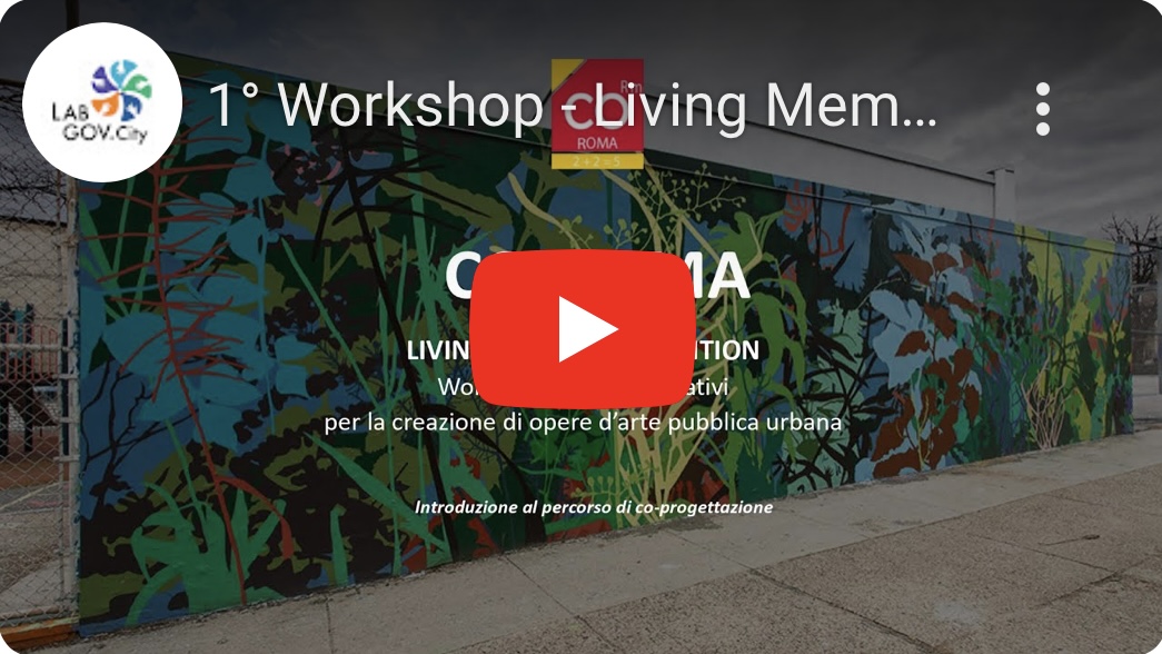 Living Memory Exhibition Workshop – Introduzione al percorso di co-progettazione delle opere d’arte pubblica